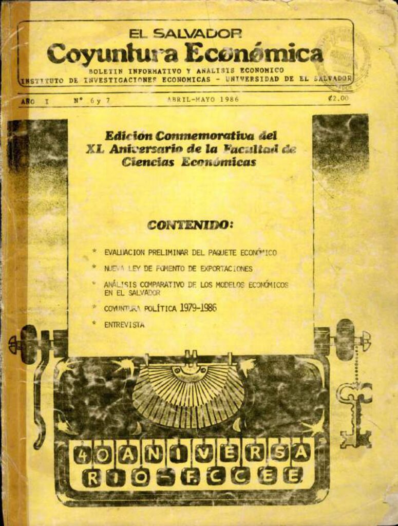 Coyuntura Económica – Año I, Edición Conmemorativa del XL aniversario de la FCE, N. 6 y 7, 1986